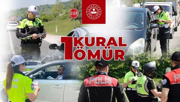 BİR KURAL BİR ÖMÜR!